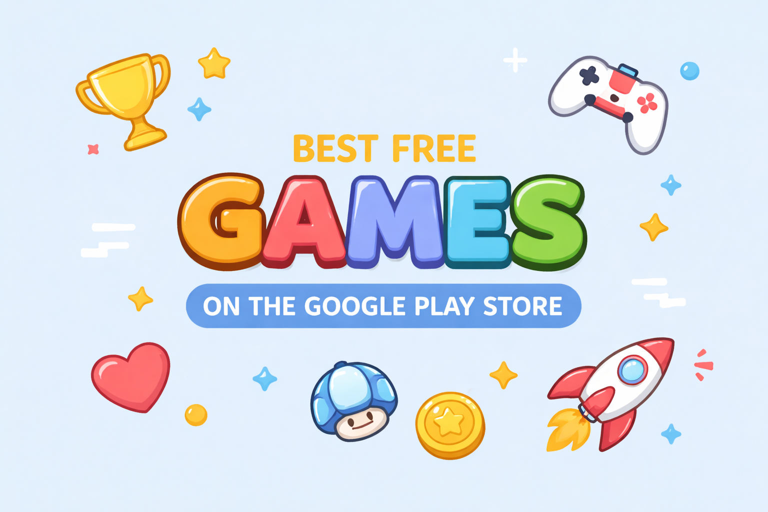 Best Free Games on the Google Play Store