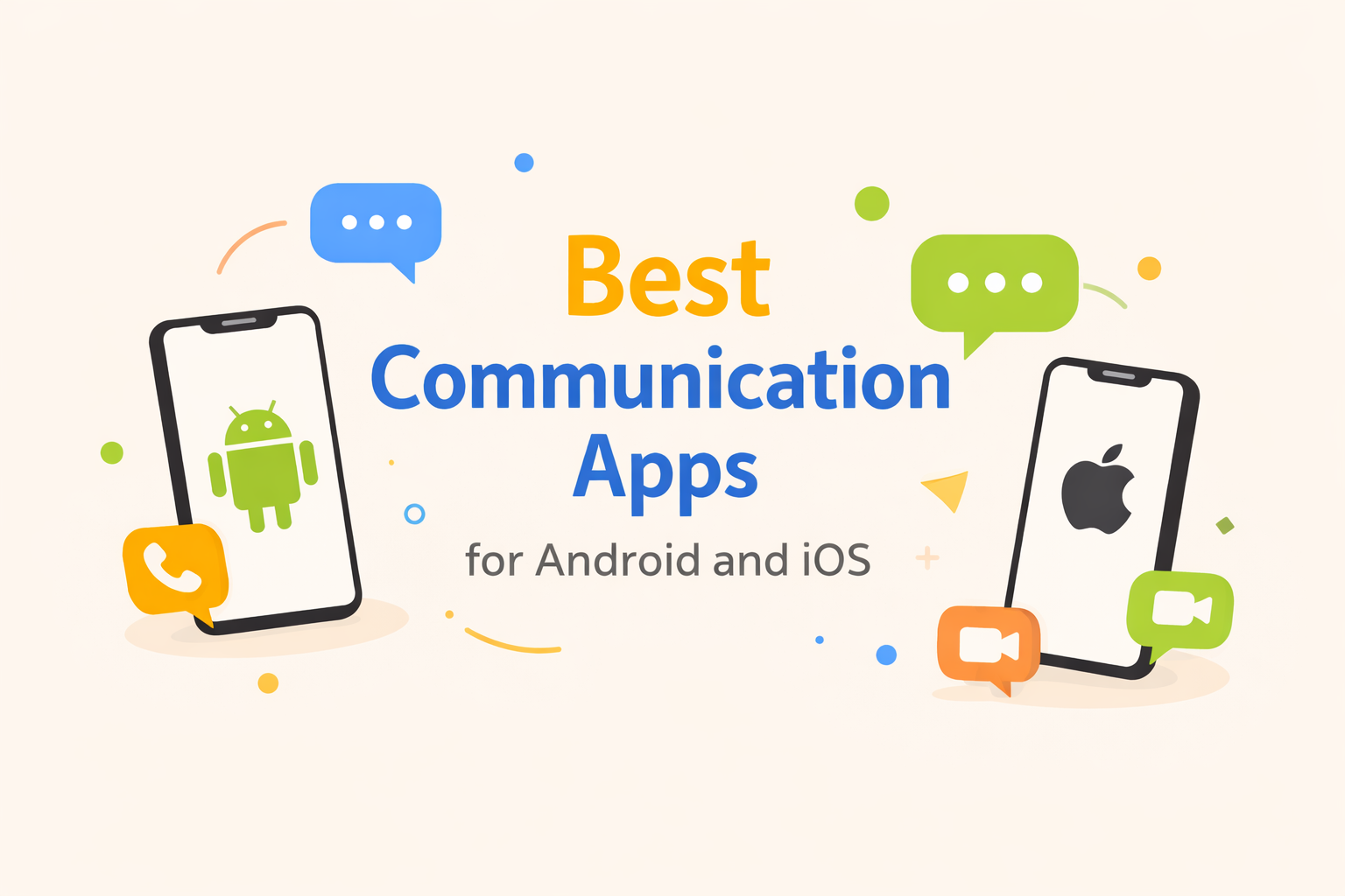 Best Commucation Apps for Andriod and IOS